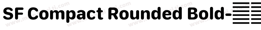 SF Compact Rounded Bold字体转换